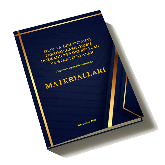 					View Vol. 1 No. 1 (2026): OLIY TA’LIM TIZIMINI TAKOMILLASHTIRISH: DOLZARB TENDENSIYALAR VA STRATEGIYALAR
				